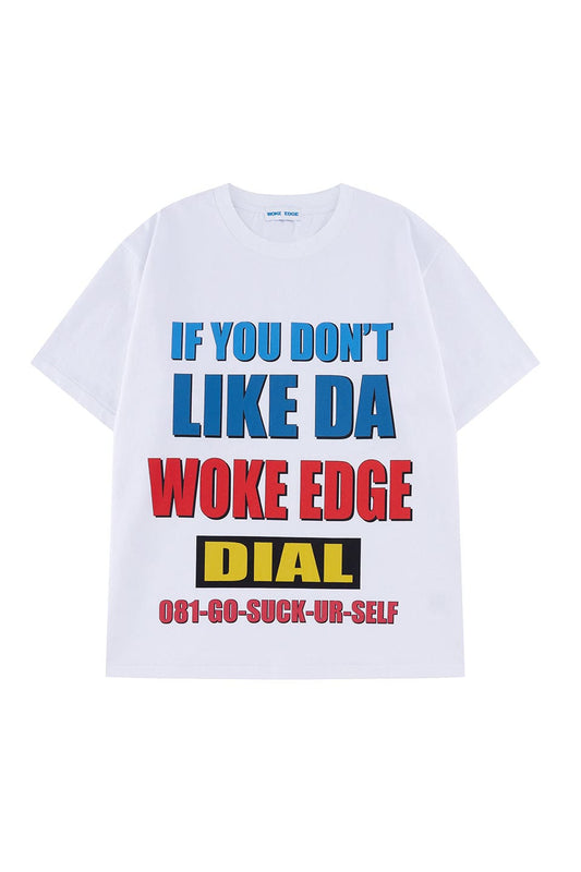 Don'T Like Tee