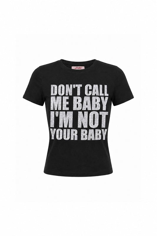 【先行予約販売】I'M Not Your Baby Tee Women'S【7月上旬お届け】